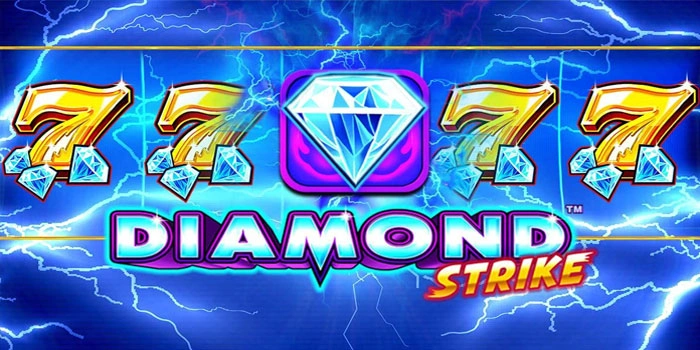 Cara Bermain Slot Diamond Strike Agar Untung Maksimal