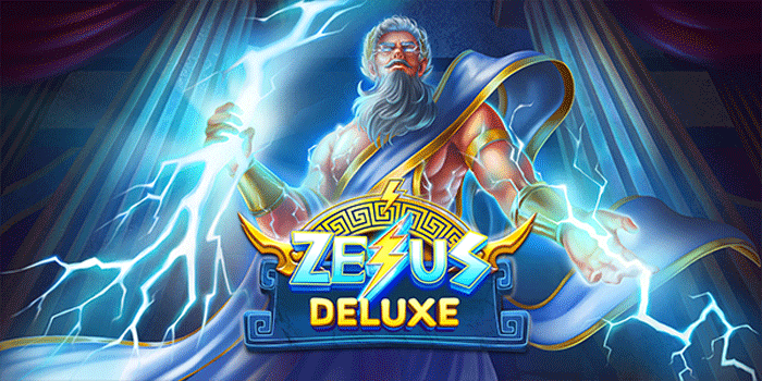Slot Zeus Deluxe Terpopuler dengan Kemenangan Besar